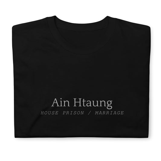 Ain Htuang Unisex T-Shirt - beyluna